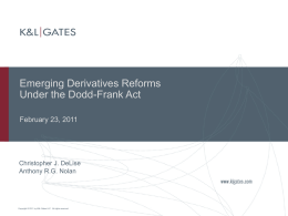 Practical Implications of Changes to Derivatives Trading