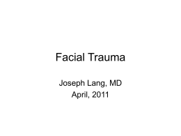 Facial Trauma 2011 - Tidewater EMS Council