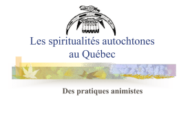 Les spiritualités autochtones au Québec