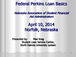 Federal Perkins Loan Basics - Nebraska Association of Student