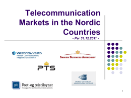 Telecommunication Markets in the Nordic Countries