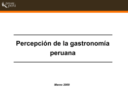 Percepción de la gastronomía peruana - promperu
