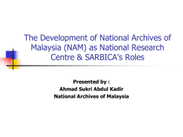 ERM At the National Archives of Malaysia
