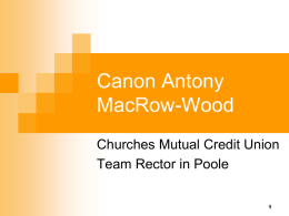 Anthony MacRow-Wood, Churches Mutual CU