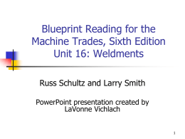 Blueprint Reading for the Machine Trades, Sixth Edition Unit 16