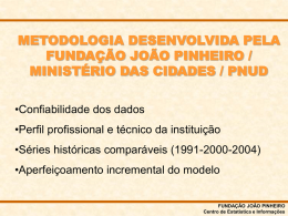 Metodologia desenvolvida pela fundação João Pinheiro