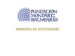Presentación general FMB - Fundación Mondariz Balneario