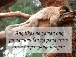 Ang likas na yaman ang pinagmumulan ng pangaraw - HEKASI 1-7