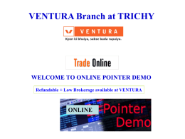 VENTURA Branch at TRICHY WELCOME TO