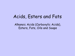 Acids, Esters and Fats