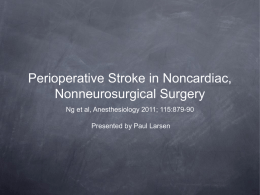 Perioperative Stroke in Noncardiac, Nonneurosurgical Surgery Ng