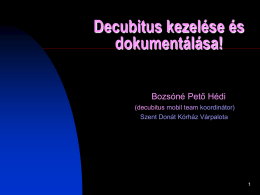 Decubitus kezelése és dokumentálása - Bozsóné Pető Hédi