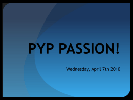 PYP Passion Powerpoint