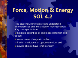 Force, Motion & Energy SOL 4.2