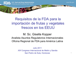 FDA. Requisitos de la FDA para la importación de frutas y vegetales