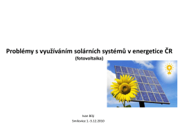 Problémy s využíváním solárních systémů v energetice ČR PPT