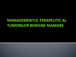 Managementul terapeutic al tumorilor benigne