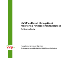 ÚMVP erdészeti támogatások monitoring rendszerének fejlesztése