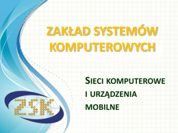 Sieci Komputerowe i Urządzenia Mobilne - ZSK