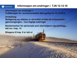 Trafikkregler for Jernbaneverkets nett endringer i rev. 2 fra 12.12.10