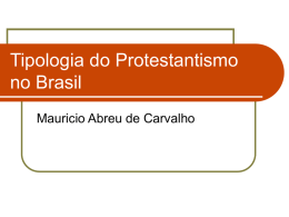 10 – Tipologia do Protestantismo no Brasil