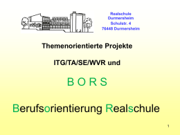 BORS-Präsentation - Realschule Durmersheim