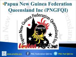 PNGFQI 2014 Brief Report - Papua New Guinea Federation