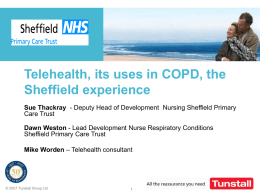 Telehealth, its uses in COPD, the Sheffield