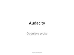 Obdelava zvoka s programom Audacity