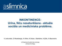 Inkontinence Saeimas socialo lietu komisija 25.02.2014