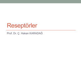 Reseptörler - Prof. Dr. Hakan Karadağ