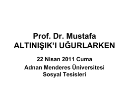 Prof. Dr. Mustafa ALTINIŞIK`I UĞURLARKEN