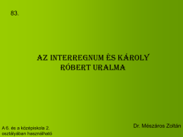 Az interregnum és Károly Róbert uralma