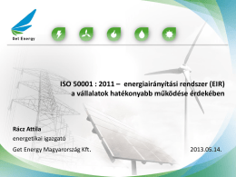 ISO 50001 : 2011 – energiairányítási rendszer (EIR)