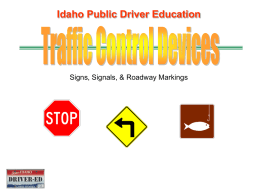 Signs, Signals, & Roadway Markings