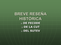 BREVE RESEÑA HISTÓRICA DE FECODE