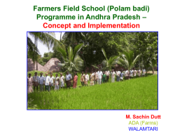 The key principles of farmer field schools (Polam badi )