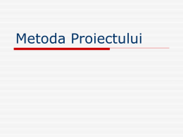 Metoda Proiectului - Info-TIC
