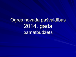 2014. gada budžeta prezentācija