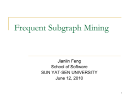 Frequent Subgraph Mining - Sun Yat