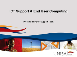 ICT Support & End User Computing Presented by EUP