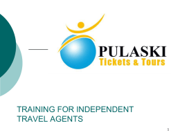 TRAINING FOR OUTSIDE TRAVEL AGENTS
