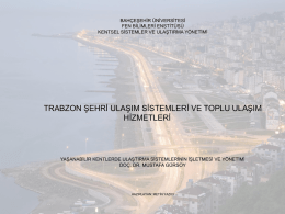 Trabzon Şehri Ulaşım Sistemleri Ve Toplu