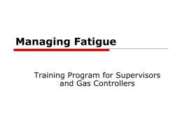 Managing Fatigue For Supervisors & Gas Controllers