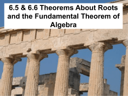 6.6 The Fundamental Theorem of Algebra