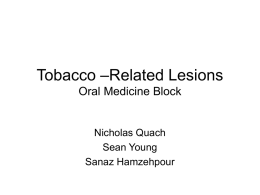 Tobacco –Related Lesions