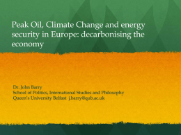Peak Oil, Climate Change and energy security in Europe
