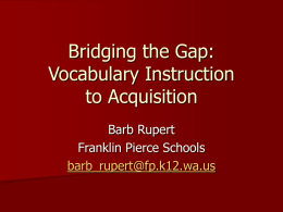 Bridging the Gap: Vocabulary Instruction to Acquisition