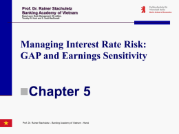 Managing Interest Rate Risk: GAP and Earnings Sensitivity