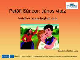 Petőfi S&aacute;ndor: J&aacute;nos Vit&eacute;z tartalmi &ouml;sszefoglal&oacute;